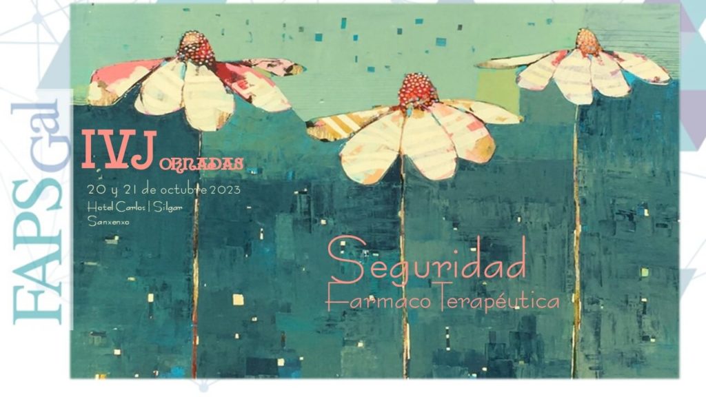 pintura de flores imagen promocional de las IV Jornadas FAPsGal sobre Seguridad Farmacoterapéutica el 20 y 21 de octubre en Sanxenxo