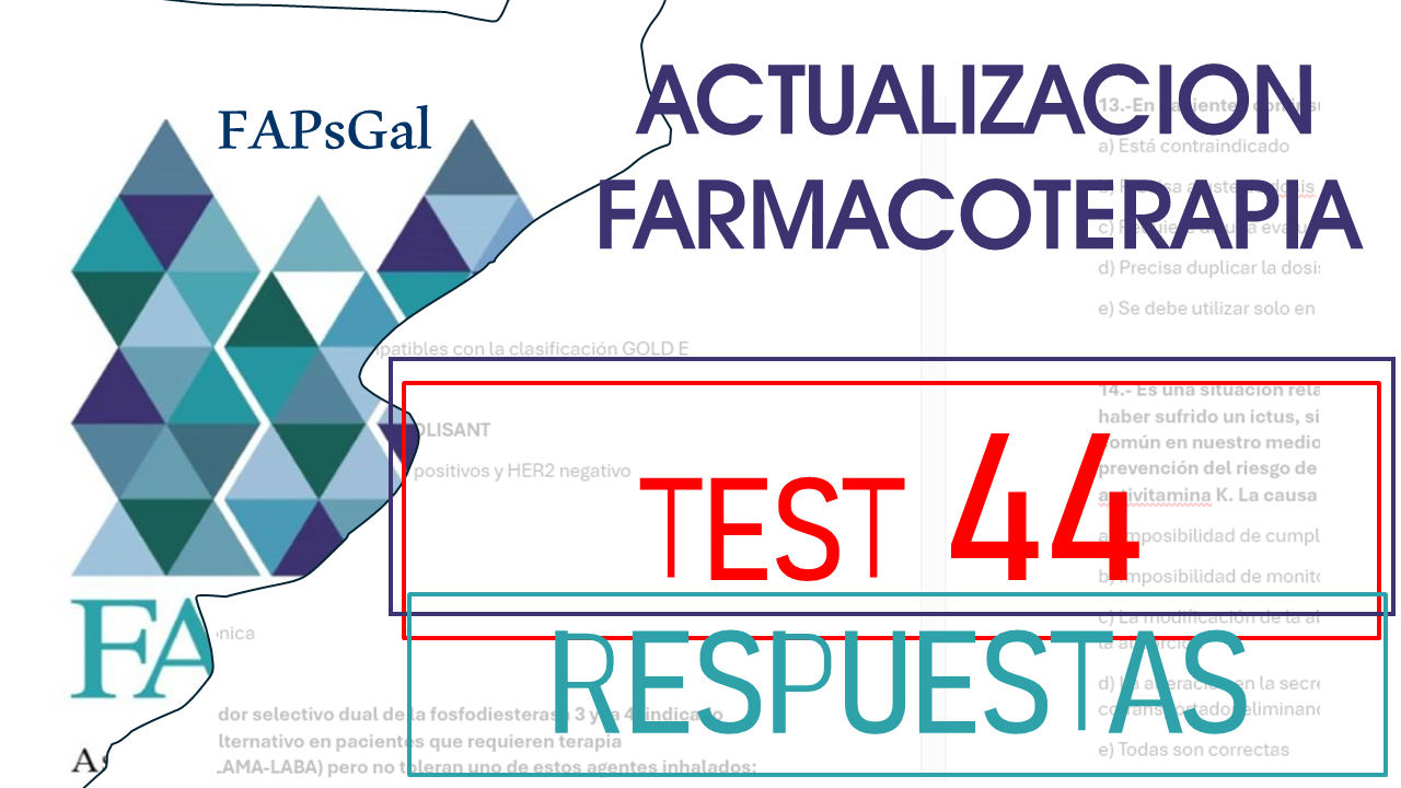 respuetas test 44 actualizacion farmacoterapia
