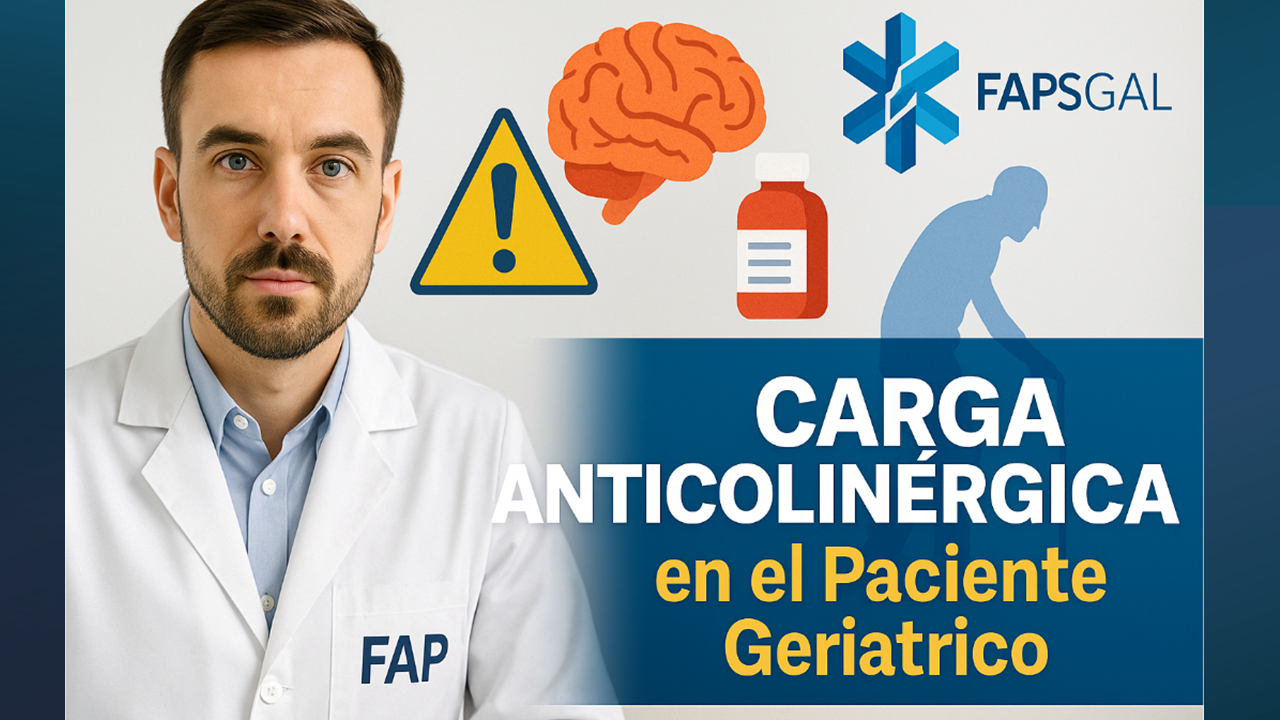 La Carga Anticolinérgica en el Paciente Geriátrico